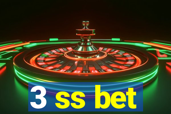 3 ss bet